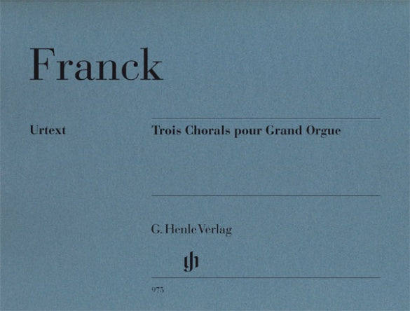 Franck: Three Chorales for Grand Organ