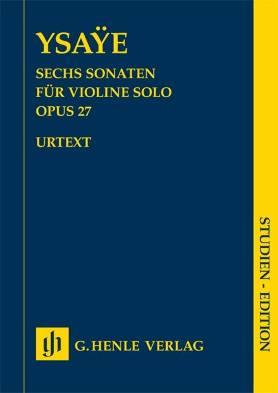 Ysaye: Six Sonatas for Violin solo Op 27 Study Score
