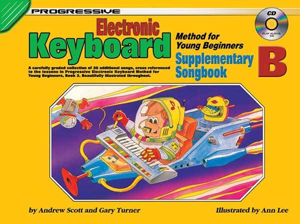 Progressive Keyboard Method for Young Beginners Supplementary Songbook B