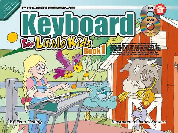 Progressive Keyboard Method for Little Kids Book 1