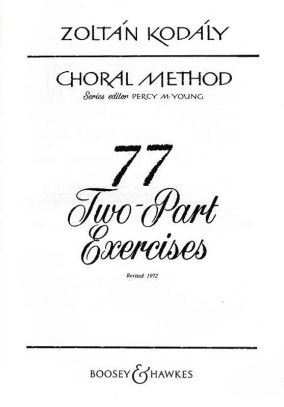 Kodaly: 77 Two-Part Exercises