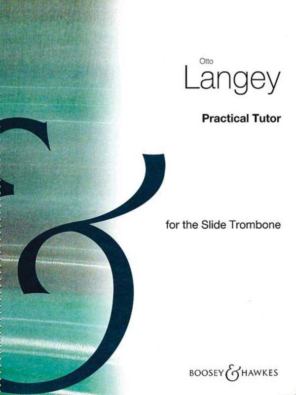 The Langey Practical Tutor for Trombone