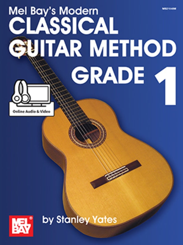 Mel Bay's Modern Classical Guitar Method Grade 1