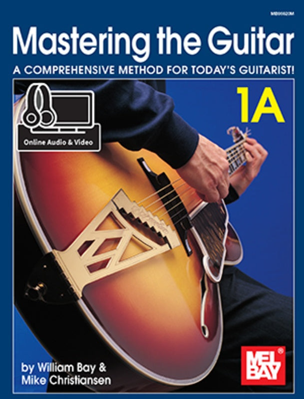 Mel Bay's Mastering the Guitar 1A