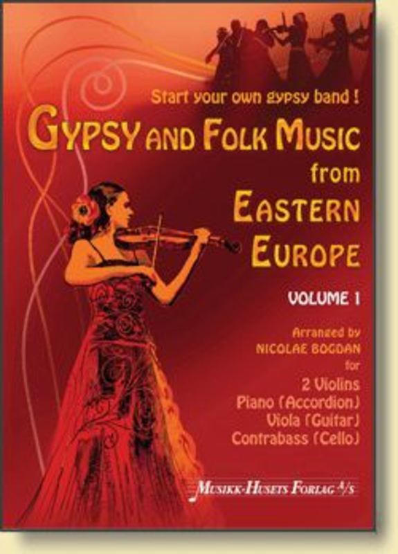 Gypsy and Folk Music from Eastern Europe Vol. 1