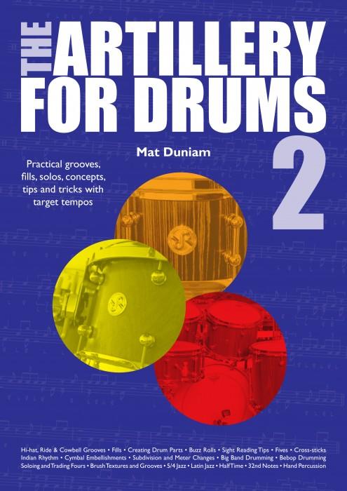 The Artillery For Drums, Book 2 by Mat Duniam
