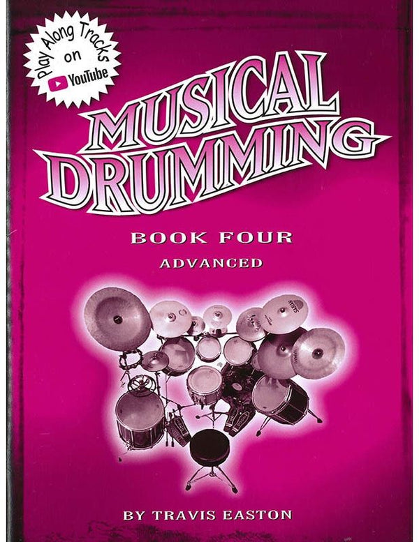 Musical Drumming Book Four, Advanced