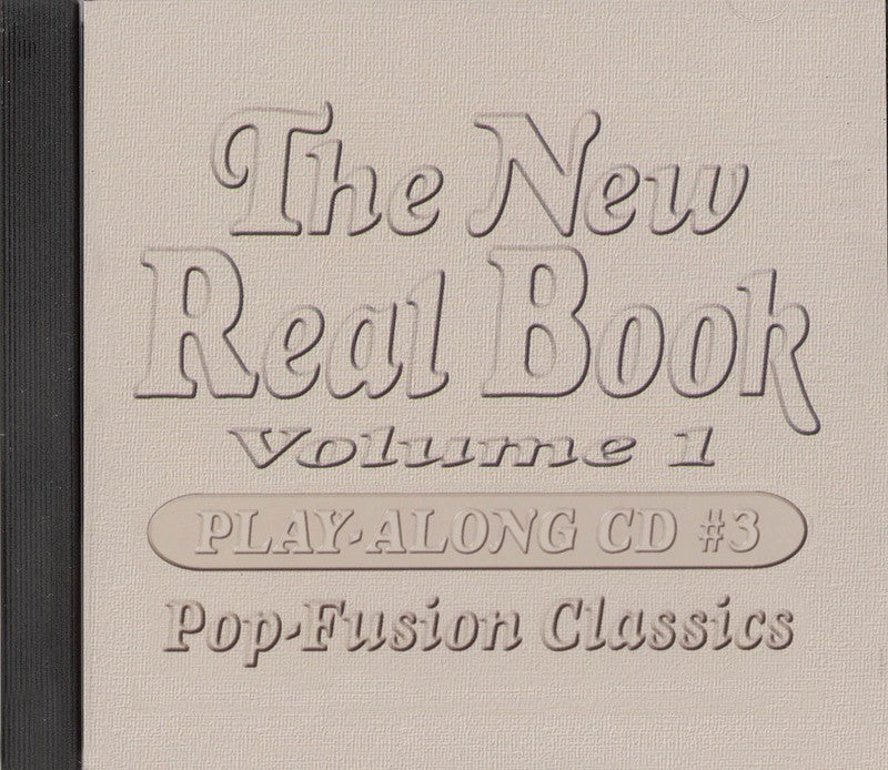 The New Real Book Vol. 1 Play-Along CD 3 - Pop-Fusion Classics