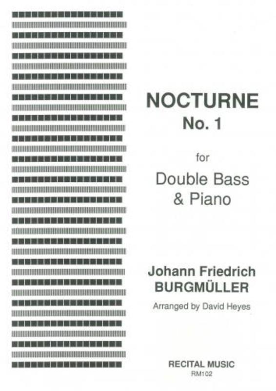 Burgmuller: Nocturne No. 1 - arr. Heyes for Double Bass and Piano