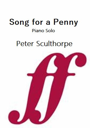 Sculthorpe: Song For a Penny (Piano Solo)