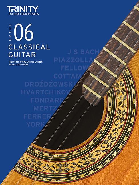 Trinity Classical Guitar Pieces 2020-23, Grade 6
