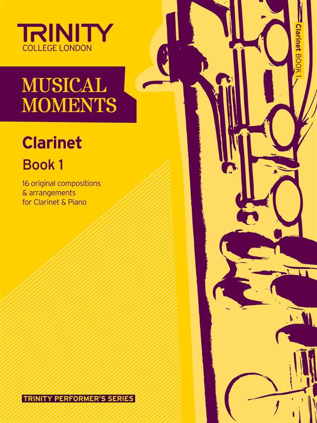 Trinity Musical Moments Clarinet, Book 1