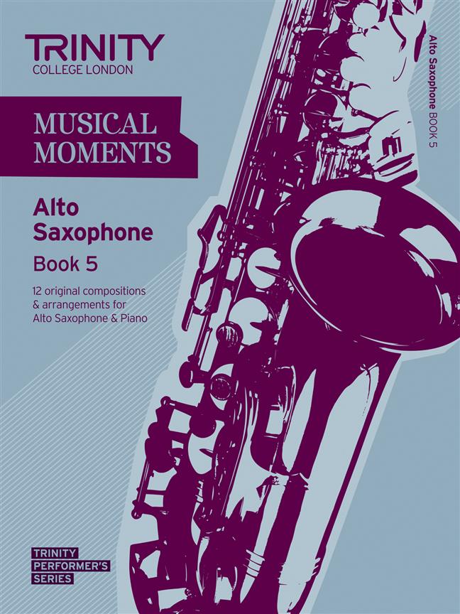 Trinity Musical Moments Alto Saxophone Book 5