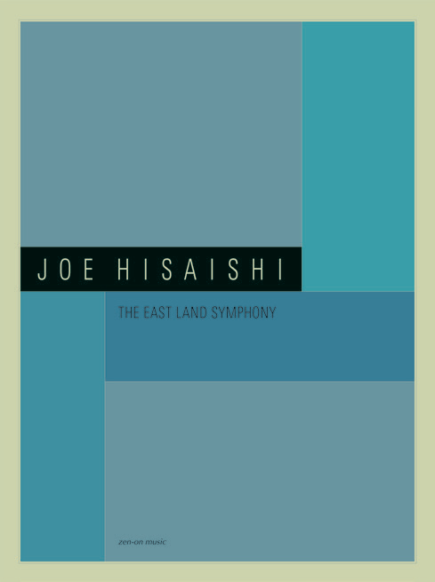 The East Land Symphony, Full Score - Joe Hisaishi