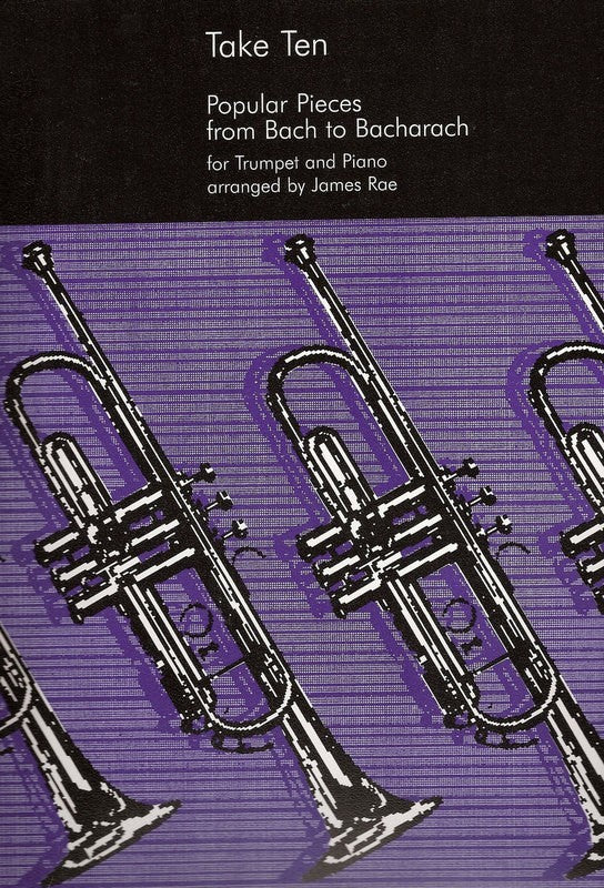 Take Ten: Popular Pieces from Bach to Bacharach for Trumpet and Piano