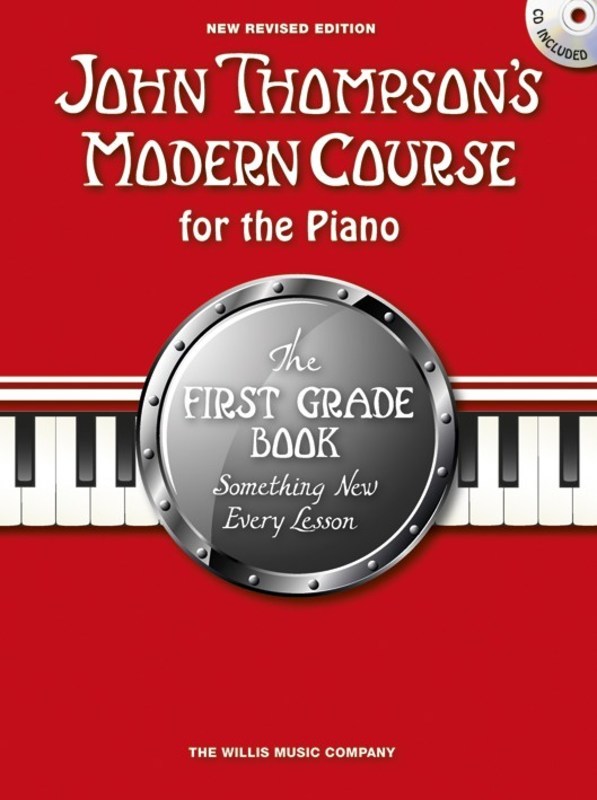 John Thompson's Modern Course for the Piano, First Grade