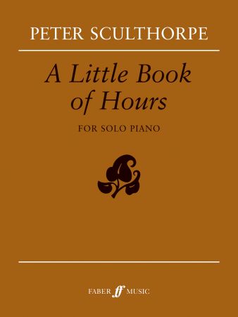 Sculthorpe: A Little Book of Hours (Piano Solo)