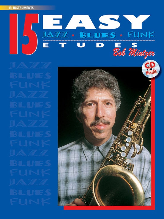 15 Easy Jazz Blues & Funk Etudes E Flat Inst Bk/CD