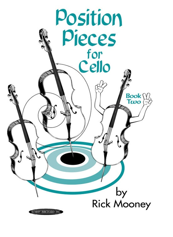 Position Pieces for Cello Book 2 by Rick Mooney