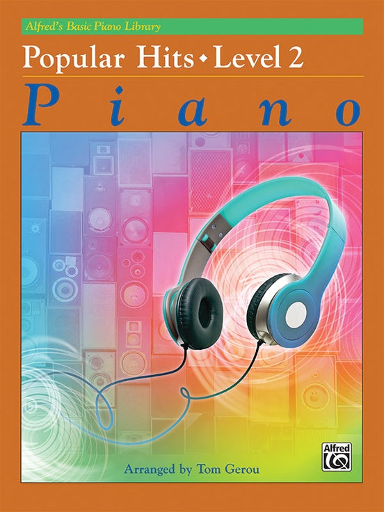 Alfred's Basic Piano Library: Popular Hits Level 2