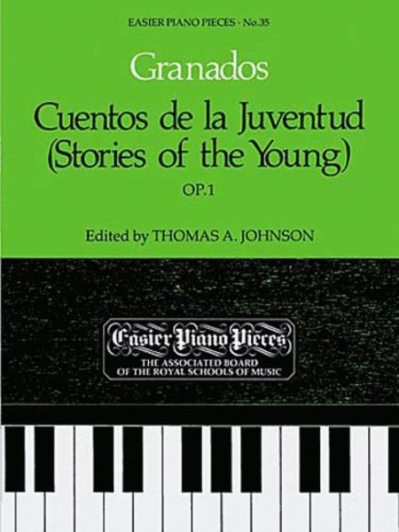 Granados: Cuentos de la Juventud (Stories of the Young), Op.1