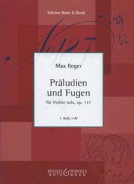Reger: Preludes and Fugues for Violin, Op. 117 - Book 1