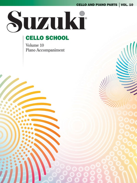 Suzuki Cello School Volume 10, Cello Part w/ Accompaniment