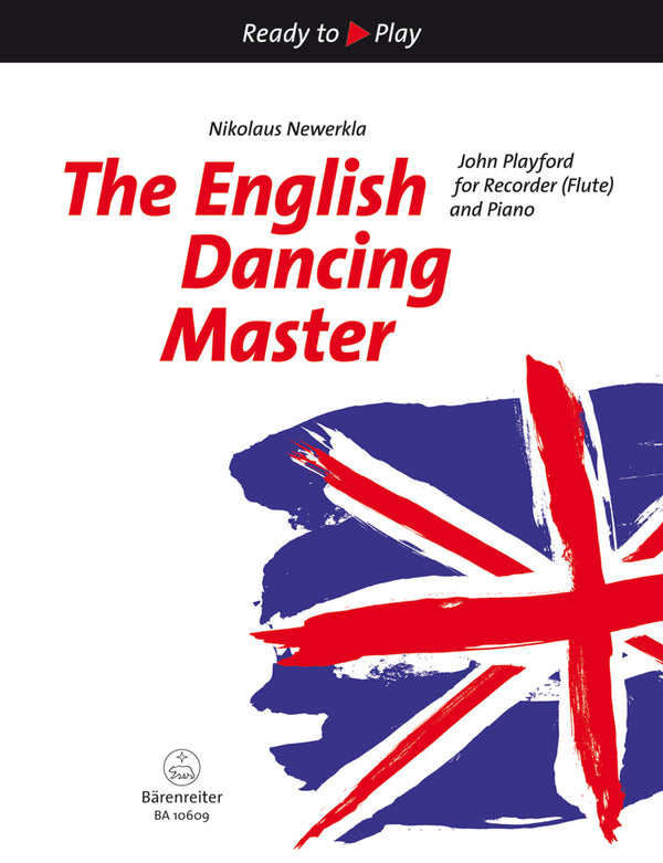 Playford : The English Dancing Master for Recorder (Flute) & Piano (second part ad lib.)
