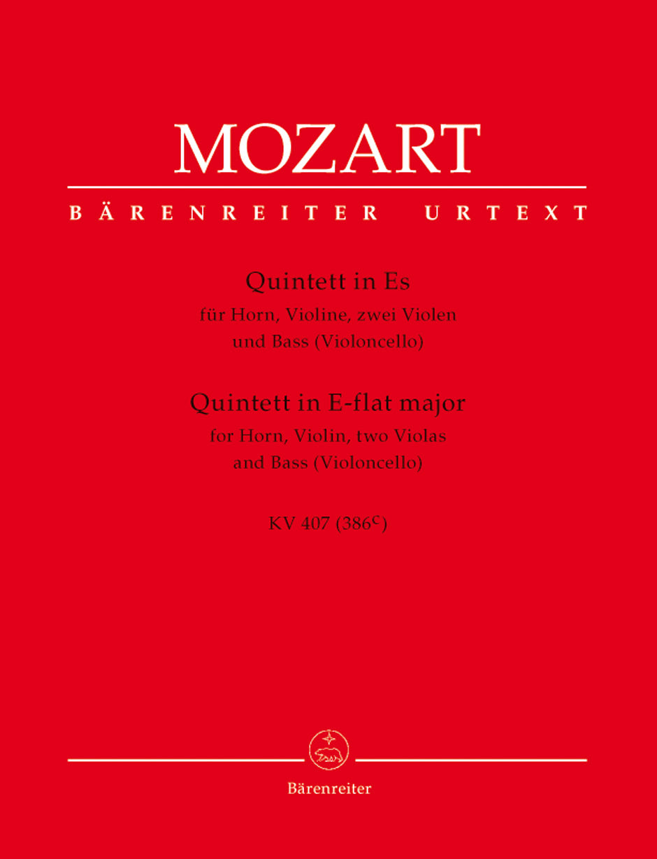Mozart: Horn Quintet for Horn, Violin, 2 Violas & Bass (Violoncello) in E-flat major K. 407 (386c)