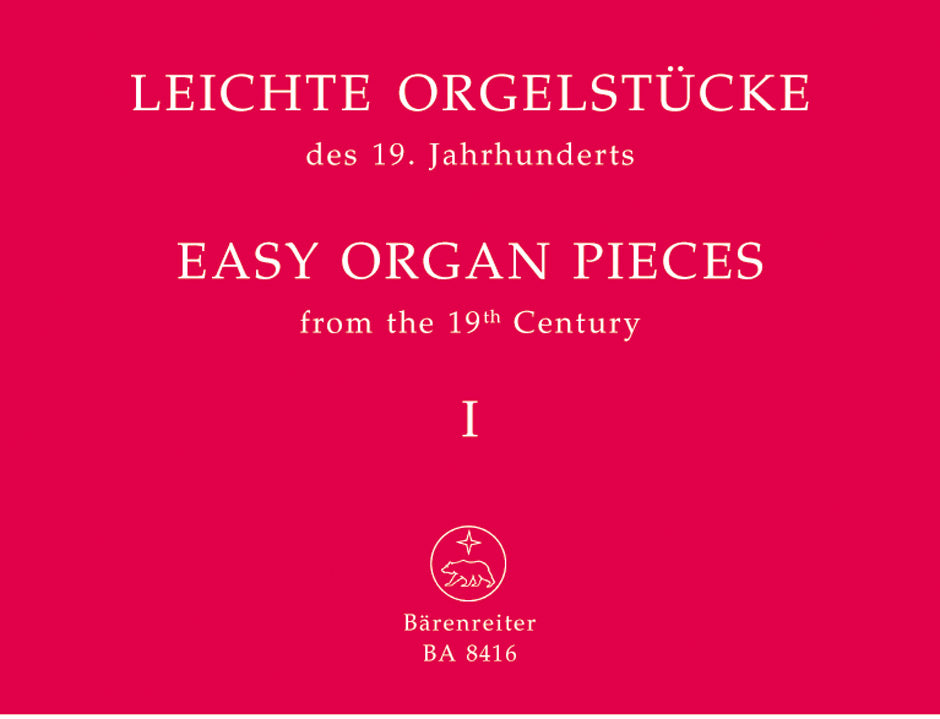 Easy Organ Pieces of the 19th Century - Book 1 (Ed. Weyer)