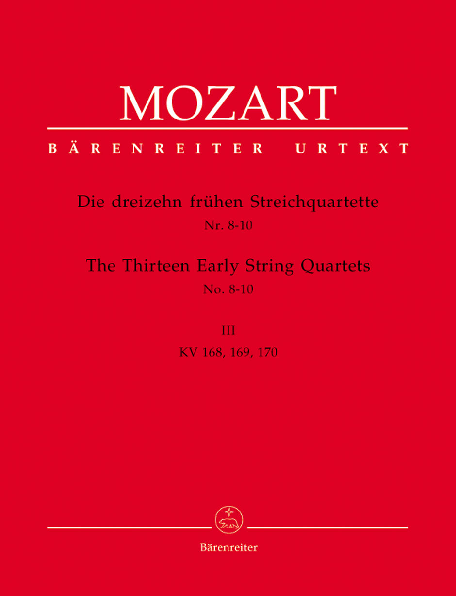 Mozart: Thirteen Early String Quartets - Volume 3: Nos 8-10