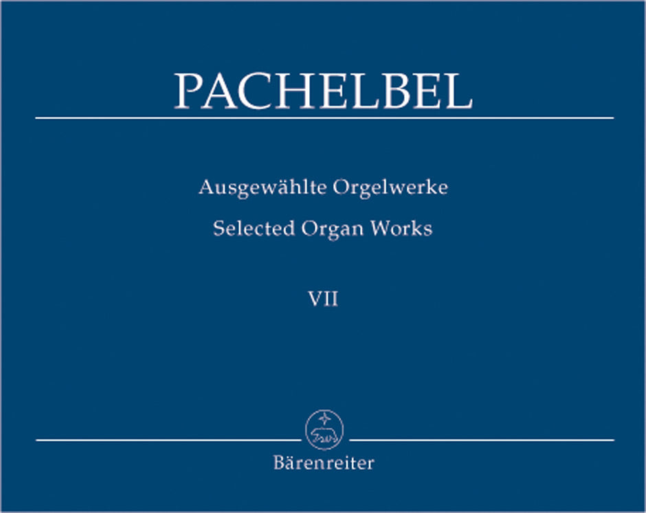 Pachelbel: Selected Organ Works - Book 7