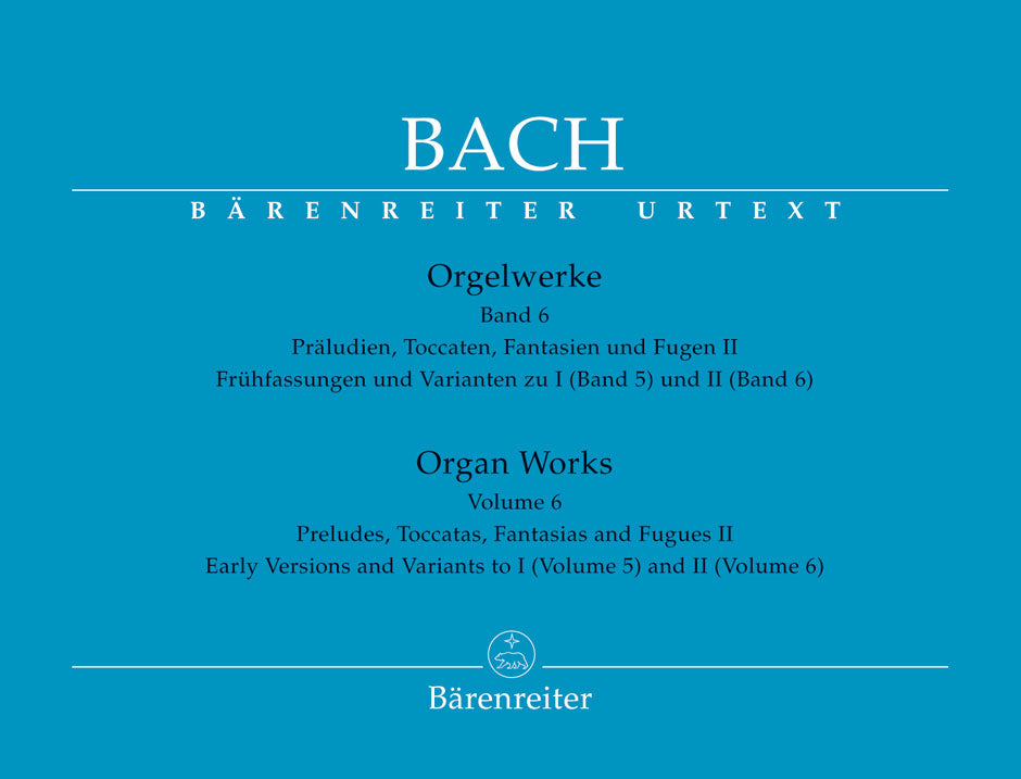 Bach: Organ Works - Book 6: Preludes, Toccatas, Fantasias & Fugues II