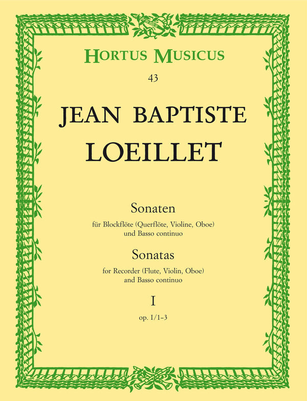 Loeillet : Sonatas for Recorder (Or Flute, Violin, Oboe) & Basso Continuo - Book 1: Op. I, 1-3