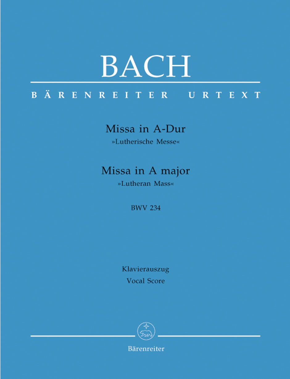 Bach: Lutheran Mass in A Major BWV234 - Vocal Score