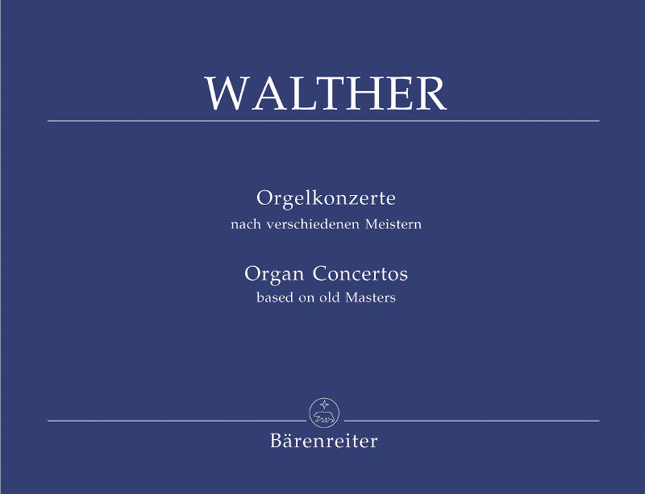 Walther: Organ Concertos
