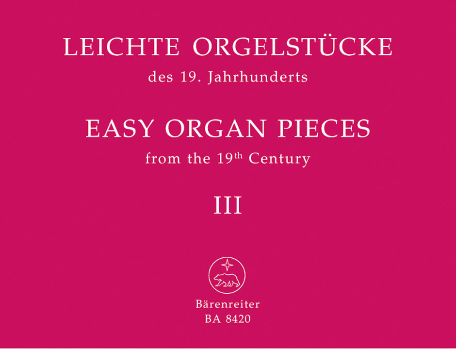 Easy Organ Pieces of the 19th Century - Book 3 (Ed. Weyer)