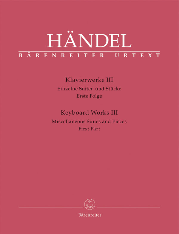 Handel: Keyboard Works III - Miscellaneos Suites & Pieces Part 1