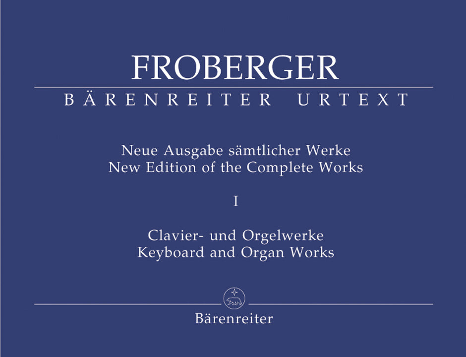 Froberger: Complete Keyboard & Organ Works - Vol.I: Libro Secondo (1649)