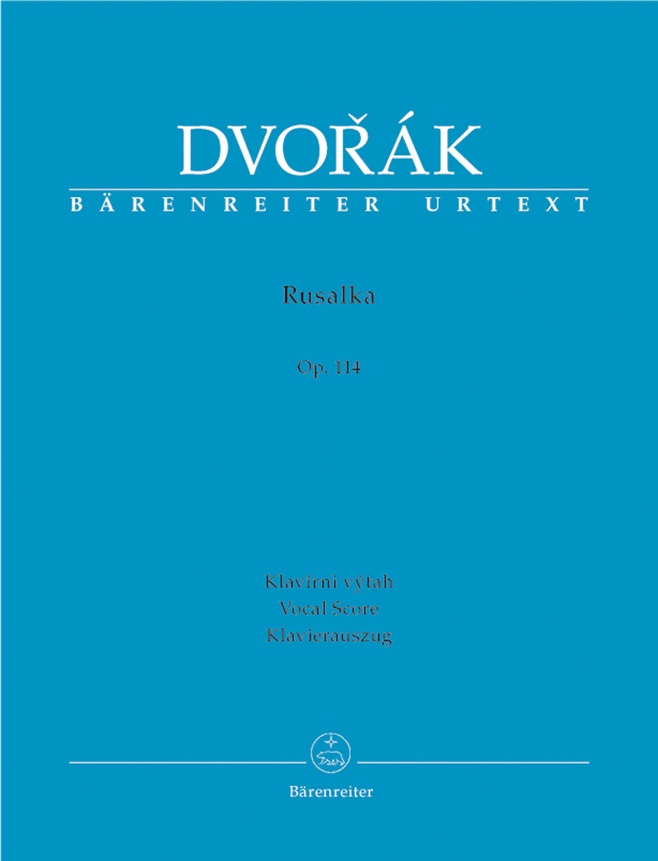 Dvořák: Rusalka Op114 - Vocal Score
