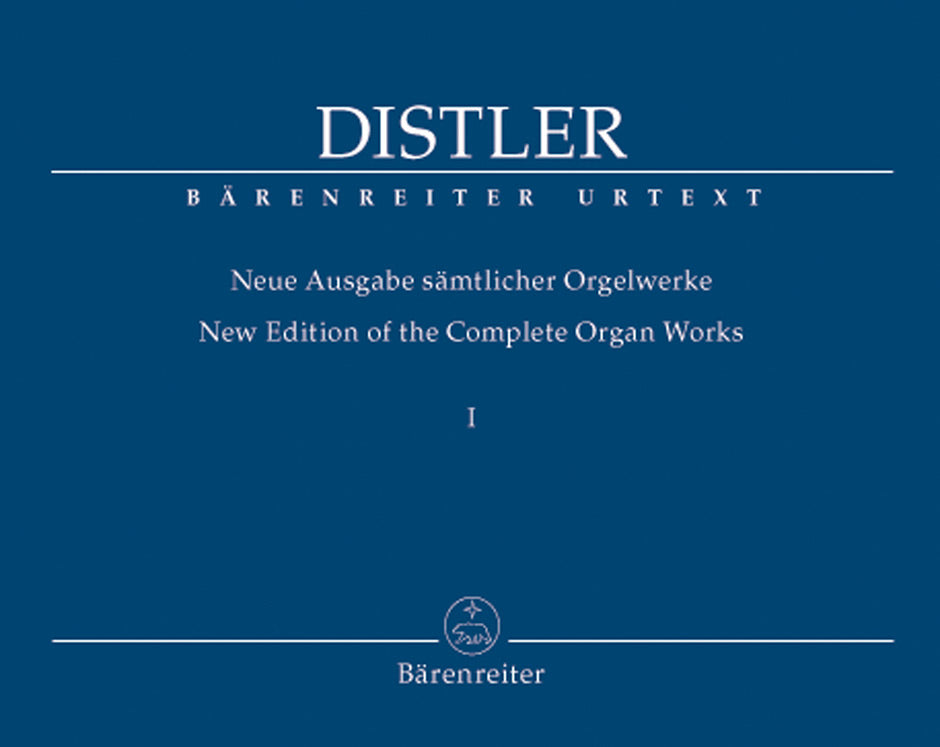 Distler: Complete Organ Works - Vol 1