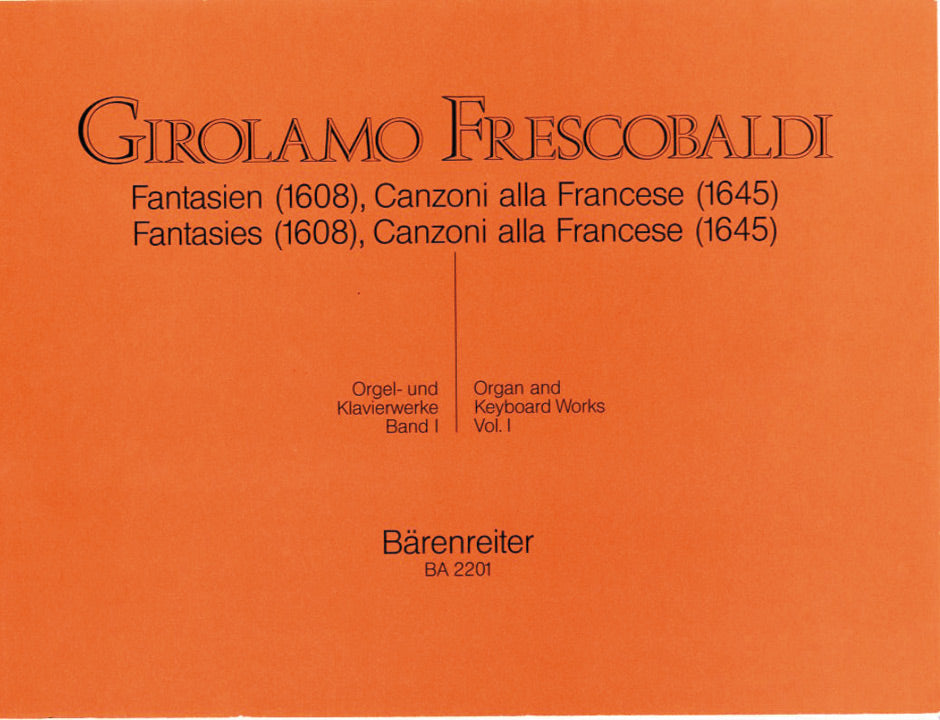 Frescobaldi : Complete Organ & Keyboard Works - Vol 1