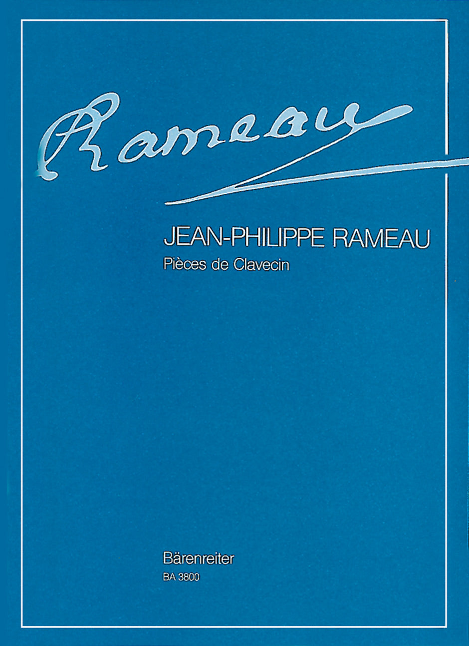 Rameau: Pieces De Clavecin - Complete Edition