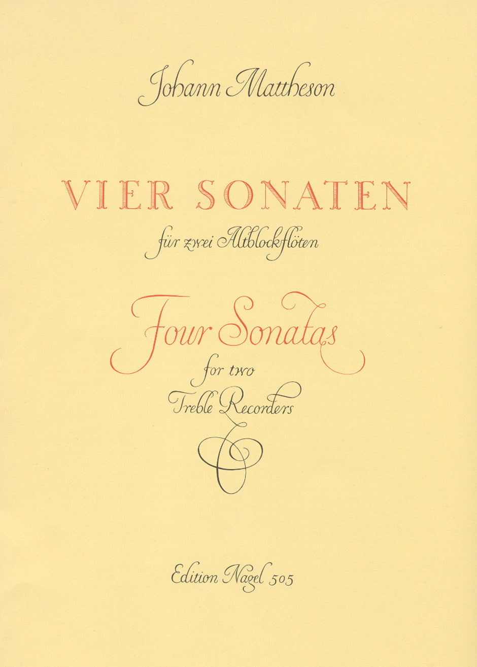 Mattheson: Four Sonatas Op 1 No 1,2,11 & 12 for 2 Treble Recorders