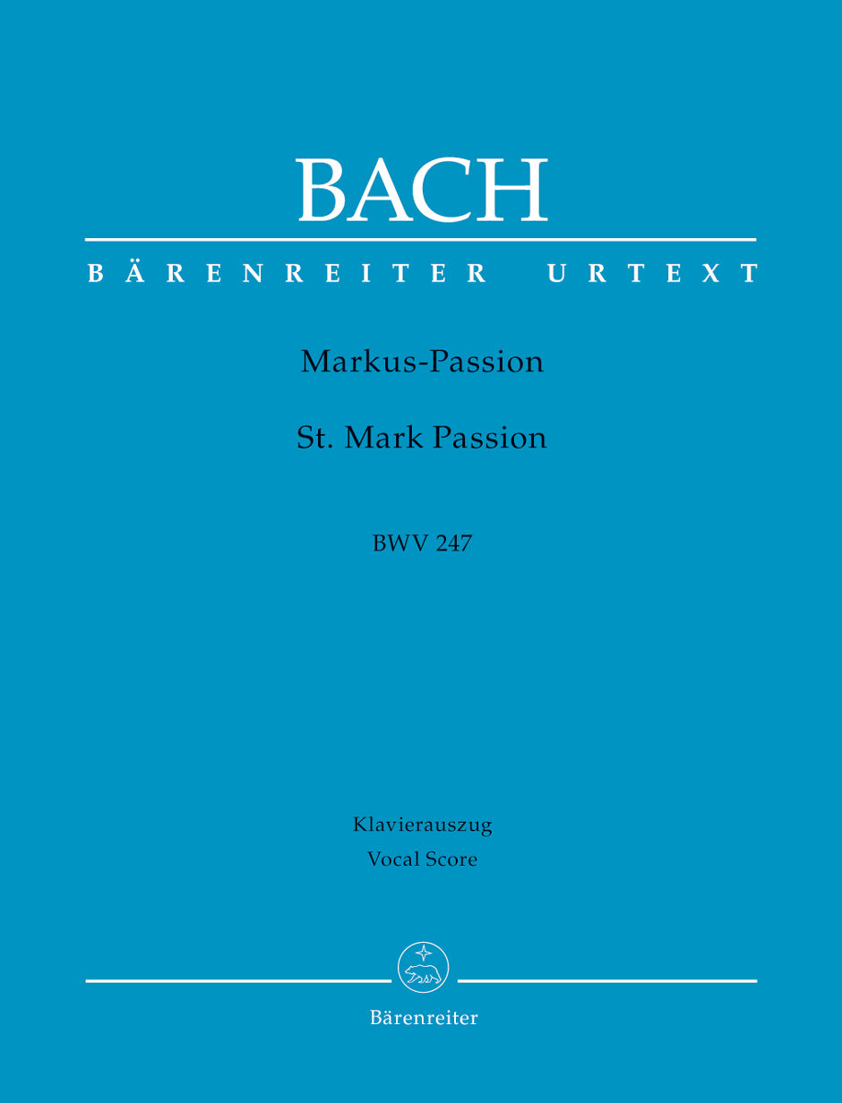 Bach: St Mark Passion BWV 247 - Vocal Score