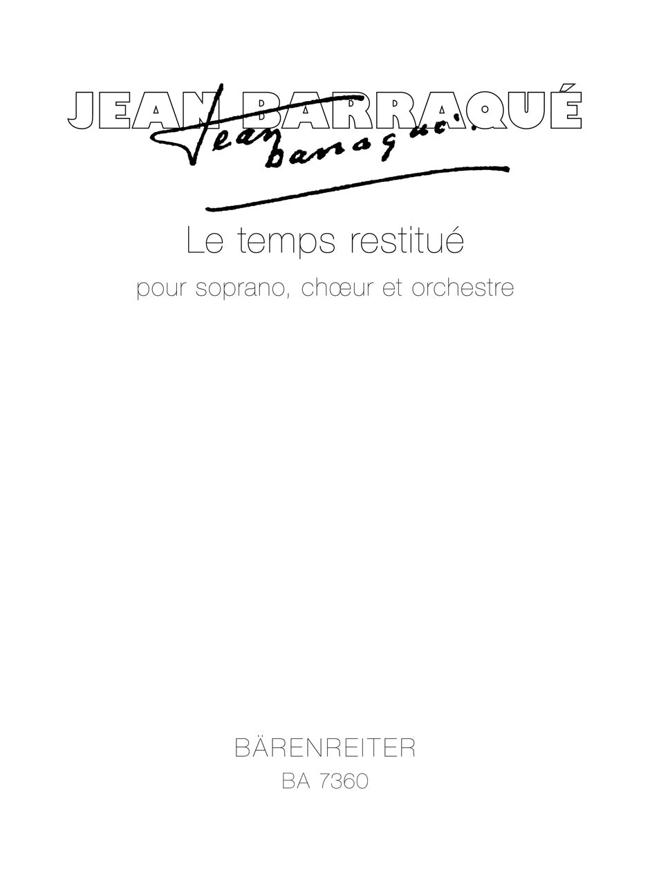 Barraque: Le Temps Restitue - Full Score