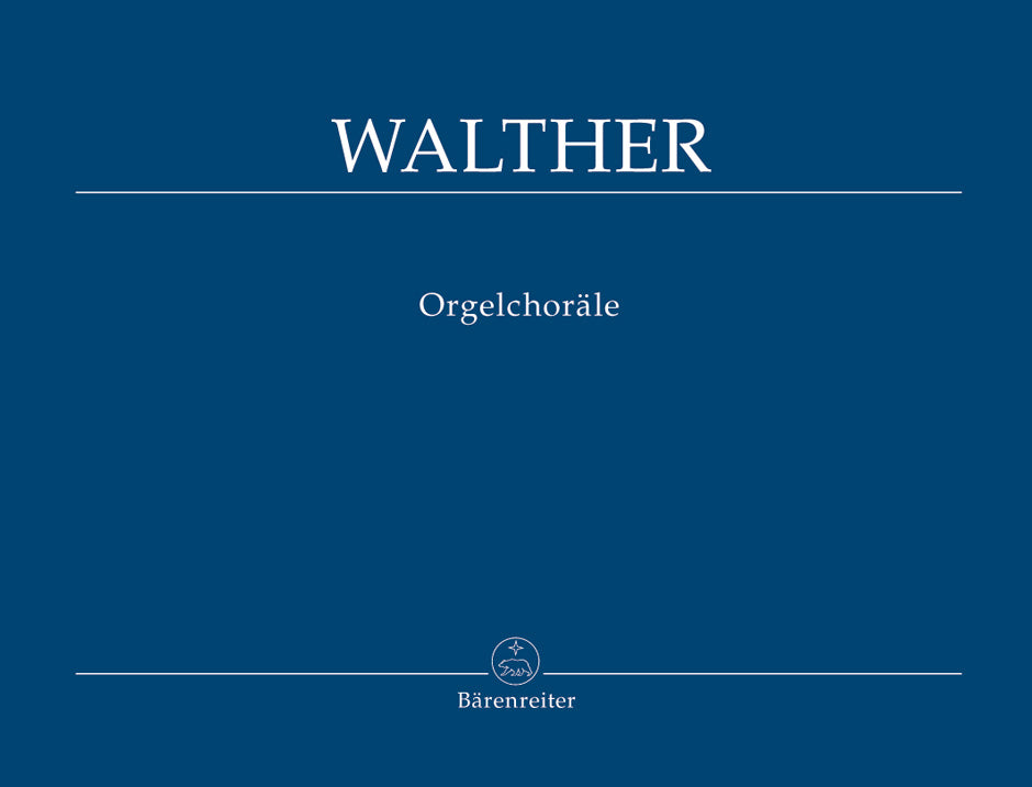 Walther: Organ Chorales