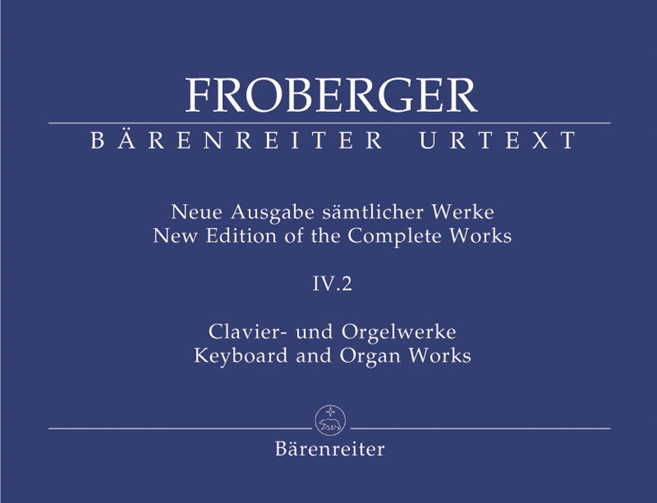 Froberger: Complete Keyboard & Organ Works - Vol. IV.2 :Works from Copied Sources: Partitas & Partita Movements, Part 3