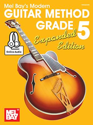 Mel Bay's Modern Guitar Method Grade 5 - Expanded Edition
