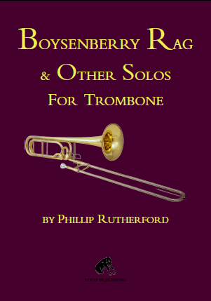 Boysenberry Rag & Other Solos for Trombone